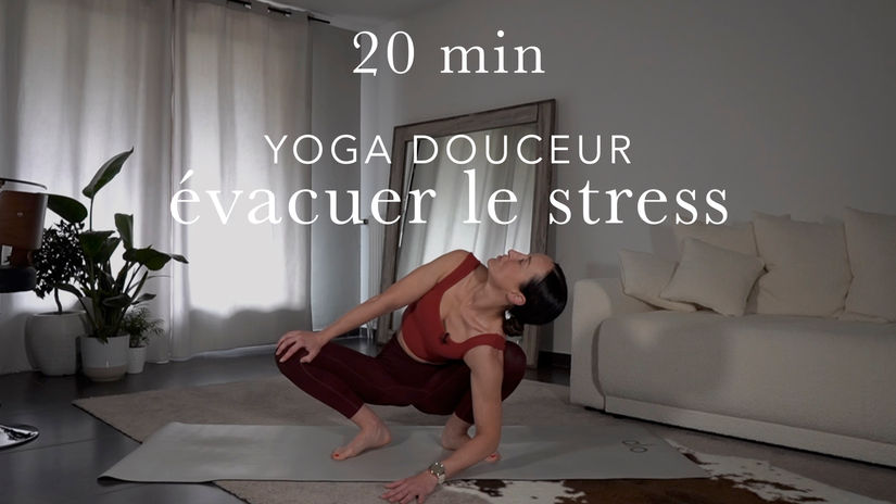 Yoga douceur - Évacuer le stress